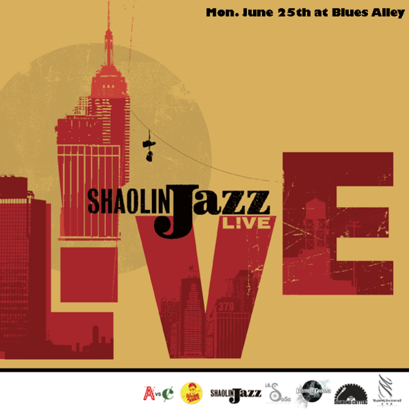 SHAOLIN JAZZ L!VE @ Blues Alley Featuring DJ 2-Tone & Sound of the City {Monday, June 25}