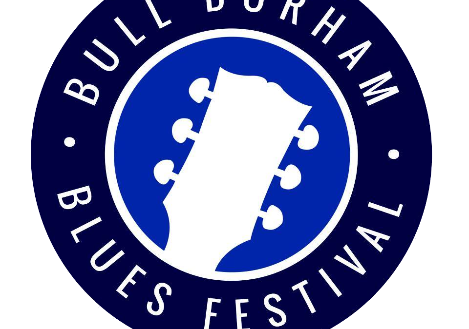 27th Annual Bull Durham Blues Festival #BDBFest