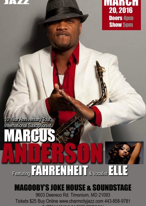 Marcus Anderson’s 10 Year Anniversary Tour