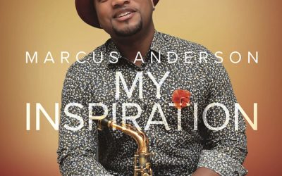 DSE Live PR Client, Marcus Anderson “My Inspiration Vol. II” Album Synopsis